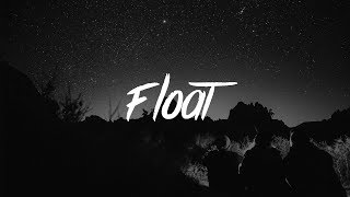 EDEN - float (lyrics) (vertigo)