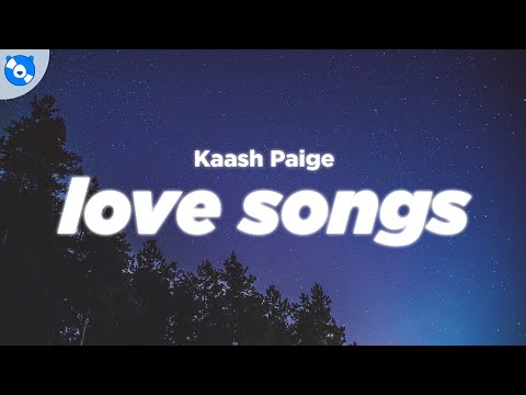 Kaash Paige - Love Songs (Lyrics)