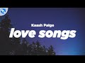 Kaash Paige Love Songs Lyrics