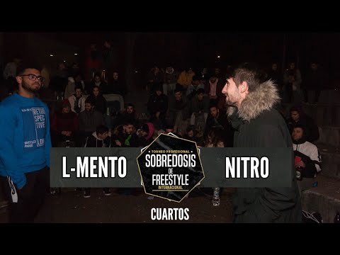 L-MENTO vs NITRO - 4os #SOBREDOSISDEFREESTYLE