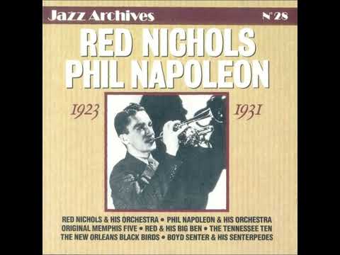 RED NICHOLS / PHIL NAPOLEON, 1923-1931(1990)(FULL ALBUM)