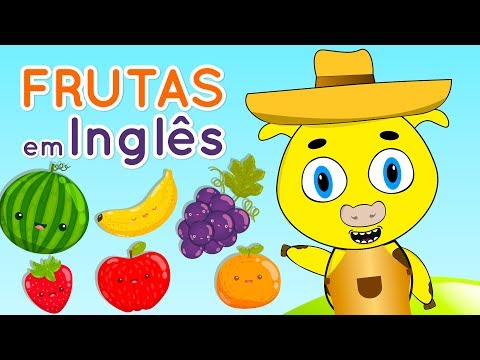 Frutas em inglês - Nome das frutas em inglês - Como falar as frutas em inglês