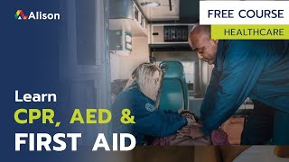 CPR, AED & First Aid - Free Online Course with Certificate