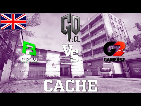 GOCL S1 Playoffs: Gamers2 vs Flipsid3 @ cache [EN]
