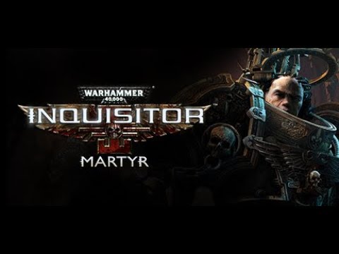 Warhammer Inquisitor Martyr |  Ep 5 Plasma Pewpew! | Let's Play