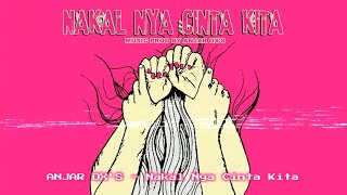 Download lagu ANJAR OX'S - Nakal Nya Cinta Kita mp3