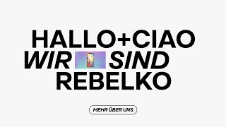 REBELKO GmbH - Video - 1
