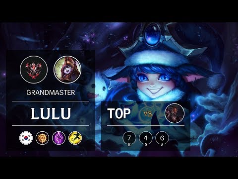Lulu Top vs Lucian - KR Grandmaster Patch 9.22
