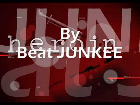 Beat JUNKEE - Heroin