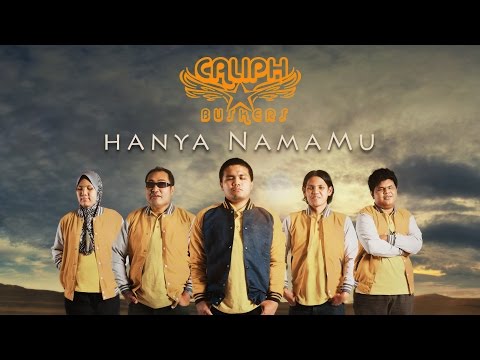 Caliph Buskers - Hanya NamaMu (Official MV)