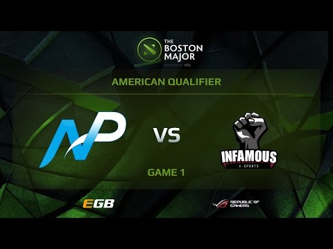 Team NP vs Infamous, Game 1, Boston Major AM Qualifiers
