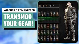 Witcher 3 Transmog Guide — Step-by-Step Guide & Transcript