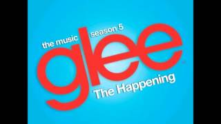Glee - The Happening