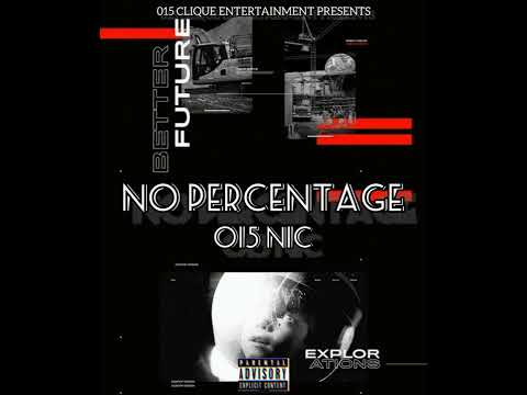015Nic ft. Fargo Blanco  No Percentage(OFFICAIL AUDIO)