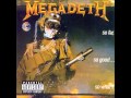 Hook In Mouth - Megadeth (original version) - LetThereBeRock31 Hook In Mouth - Megadeth (original version)