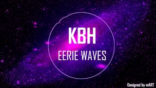 [House] KBH - Eerie Waves (FREE)