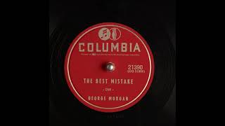 The Best Mistake ~ George Morgan (1955)