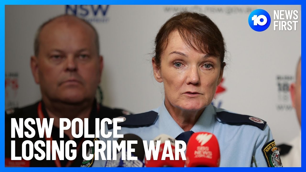 NSW Police Losing Organised Crime War | 10 News First