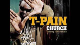 T-Pain - Church + Lyrics