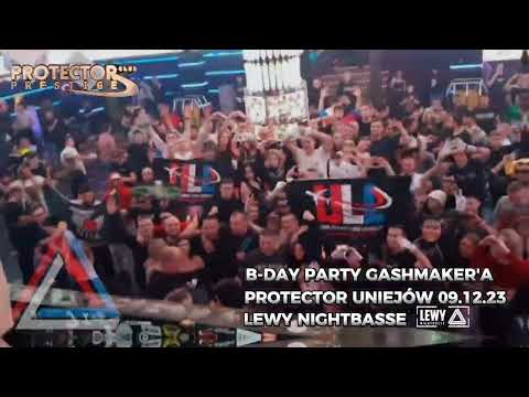 LEWY NIGHTBASSE_URODZINY GASHMAKER'A PROTECTOR UNIEJÓW 09.12.2023