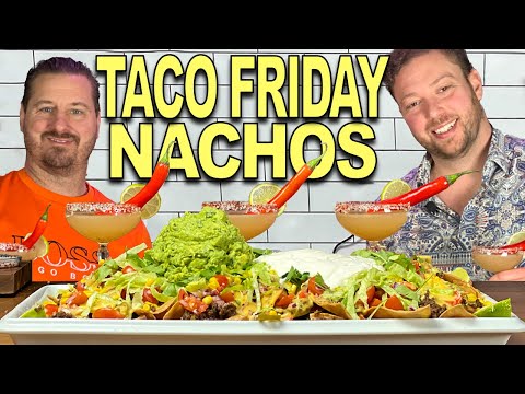 NACHOS EL PATRON | TACO FRIDAY