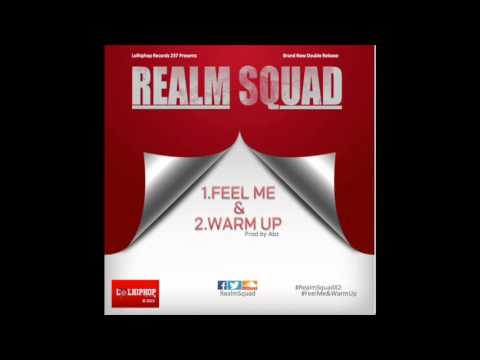 Realm Squad - Feel Me