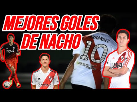 LOS MEJORES GOLES DE NACHO FERNÁNDEZ