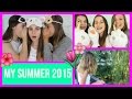 My Summer 2015 OliviaGrace