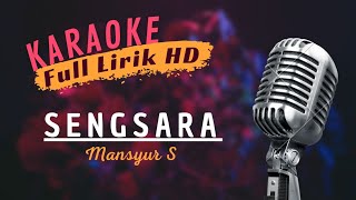 Download lagu Sengsara Karaoke - Mansyur S || Nada Wanita mp3