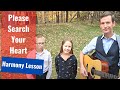 Please Search Your Heart - Bluegrass Harmony Lesson