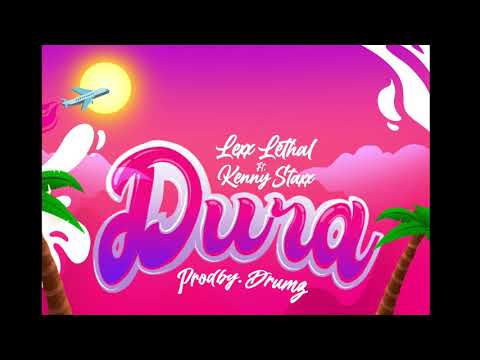 Lexx Lethal Ft. Kenny Staxx - Dura (Prod. Drumzlt)