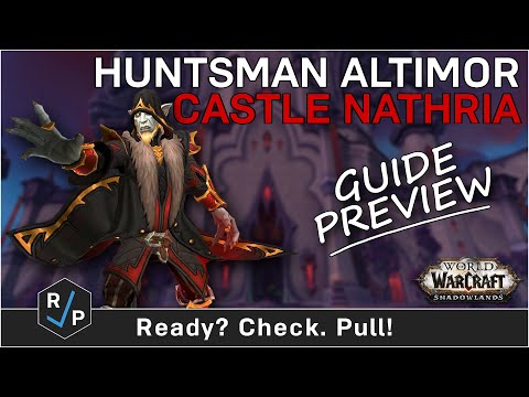 Huntsman Altimor - Castle Nathria - Guide Preview - Shadowlands Beta