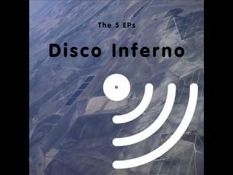 Disco Inferno - The 5 EPs - The Atheist's Burden