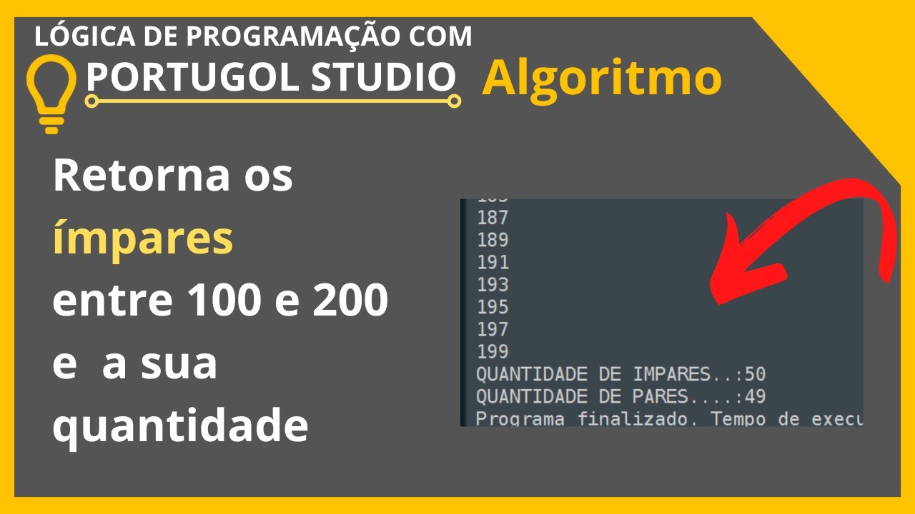 35- Crie um algoritmo que retorne os números de ímpares entre 100 e 200 e quantos ímpares e pares