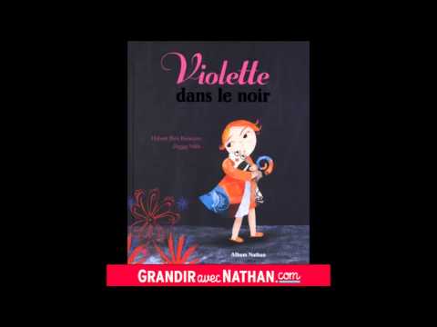 L'histoire de Violette dans le noir, grandiravecnathan.com