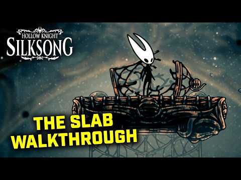 Hollow Knight Silksong - How to get to The Slab and Escape (Walkthrough)