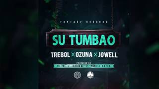 Su Tumbao - Trebol Ft. Ozuna &amp; Jowell (Cover Audio)