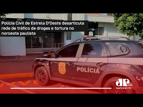 Polícia Civil de Estrela d’Oeste desarticula organização envolvida com tráfico de drogas e tortura