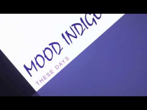 Mood Indigo~These Days