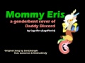 Mommy Eris - Daddy Discord cover by SageFire14 ...