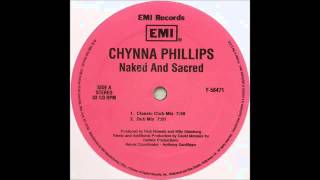 (1995) Chynna Phillips - Naked And Sacred [David Morales Classic Club RMX]