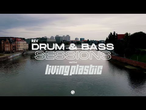 Living Plastic REV Drum & Bass Sessions - Episode 1 (Live From Wrocław, Poland)