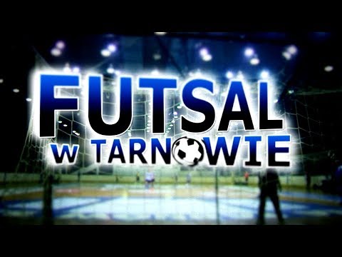 FUTSAL W TARNOWIE - Sezon IX ODC.116