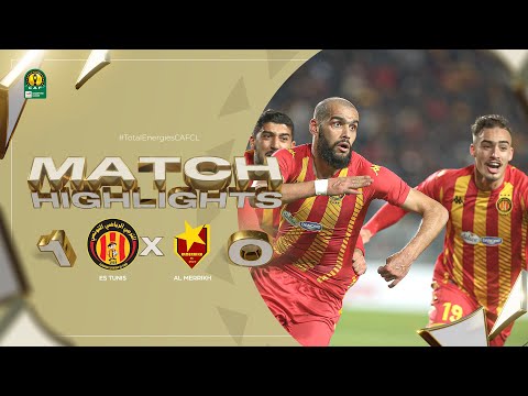 HIGHLIGHTS | ES Tunis 🆚 Al Merrikh | Matchday 1 | 2022/23 #TotalEnergiesCAFCL