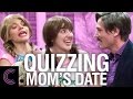 Quizzing Mom's Date