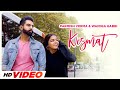 Kismat (HD Video) Parmish Verma | Prabh Gill | Desi Crew | Latest Punjabi Songs 2023 | Speed Records