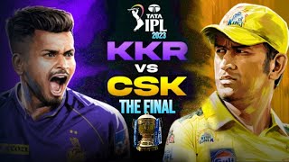 🔴Live: KKR vs CSK - Tata IPL 2023 | The Final !!!😱🔥| #cskvskkr #csk #kkr #ipl2023