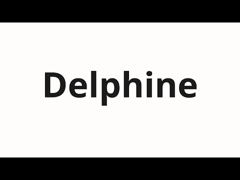 How to pronounce Delphine