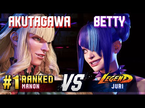 SF6 ▰ AKUTAGAWA (#1 Ranked Manon) vs BETTY (Juri) ▰ High Level Gameplay