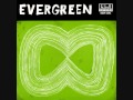 Evergreen - Pants Off